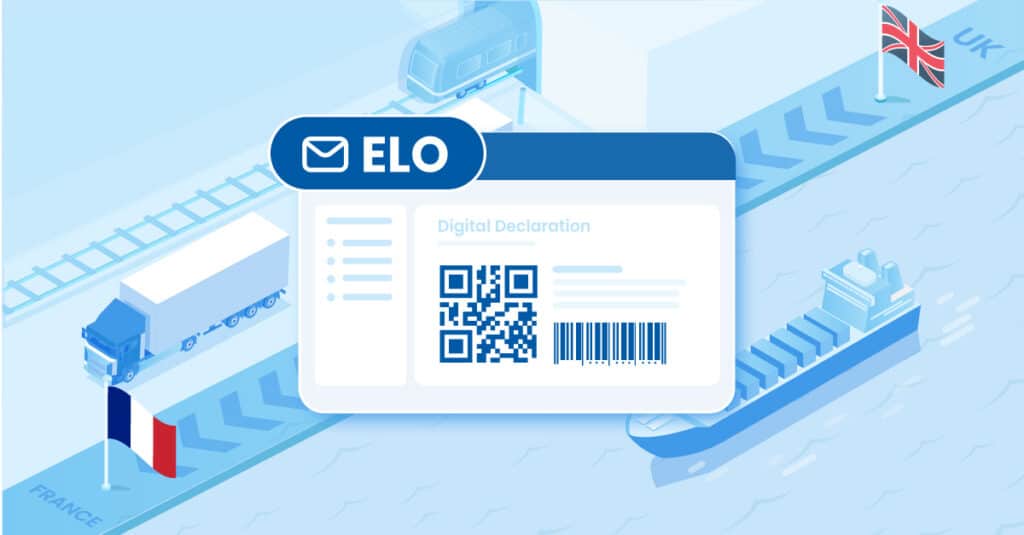 ELO digital declaration for UKโFrance cross-border freight transport