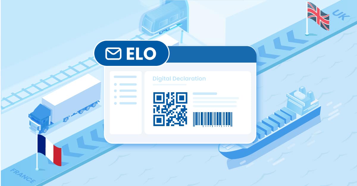 ELO digital declaration for UK–France cross-border freight transport